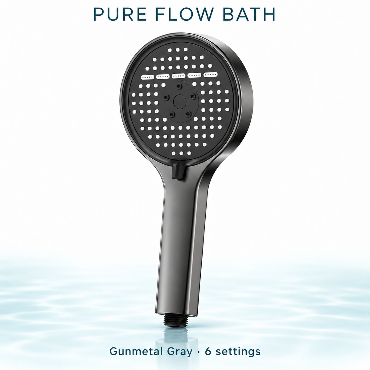 Pure Flow Bath 6 settings, Gunmetal Gray
