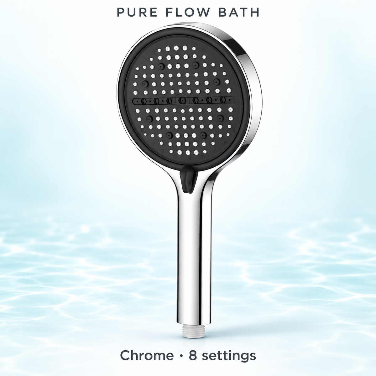 Pure Flow Bath 8 settings, Chrome