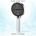 Pure Flow Bath 8 settings, Chrome